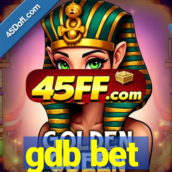 gdb bet